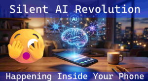 The Silent AI Revolution Happening Inside Your Phone 2026